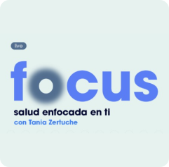 Focus | Salud enfocada en ti